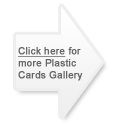 Click here to expand our Plastic Business Cards Gallery